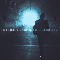 Boz-Scaggs-A-Fool-To-Care-e1427732446941