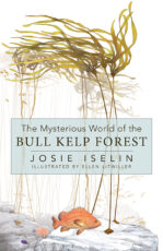 The Mysterious World of the Bull Kelp Forest - Cover