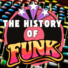 The History Of Funk