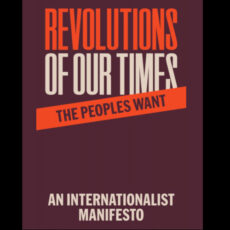 book cover of “Revolutions of our Times: An Internationalist Manifesto from The Peoples Want”