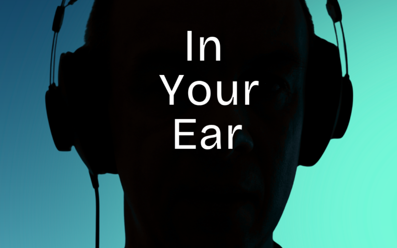 In Your Ear