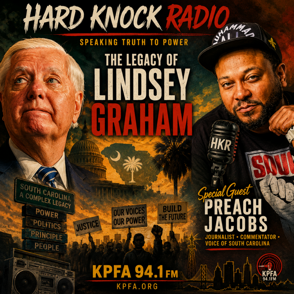 A Legacy of Power, Politics, and Contradiction: Hard Knock Radio Examines Lindsey Graham's Impact on South Carolina and Beyon