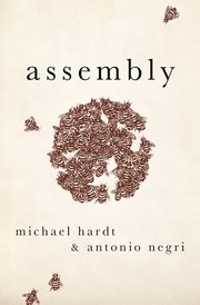 Michael Hardt Discusses “Assembly”