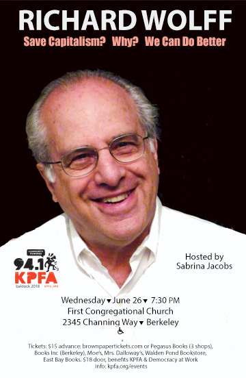 Richard Wolff:  “Save Capitalism? Why? We Can Do Better” @ First Congregational Church of Berkeley