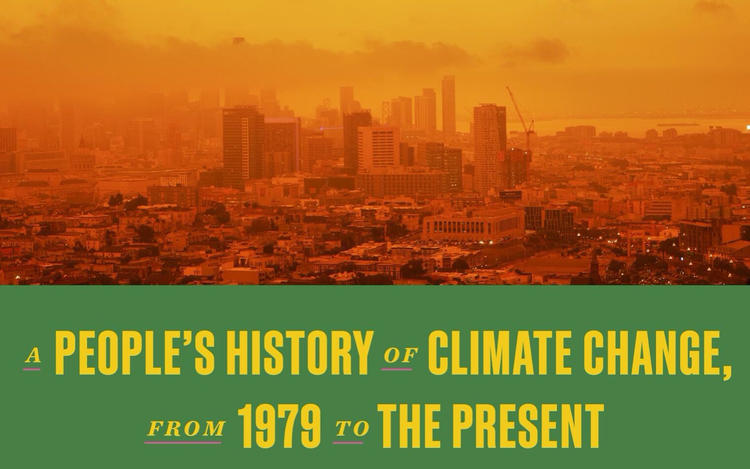 Fund Drive Special: A People’s History of Climate Change; Plus, Bill McKibben speaks