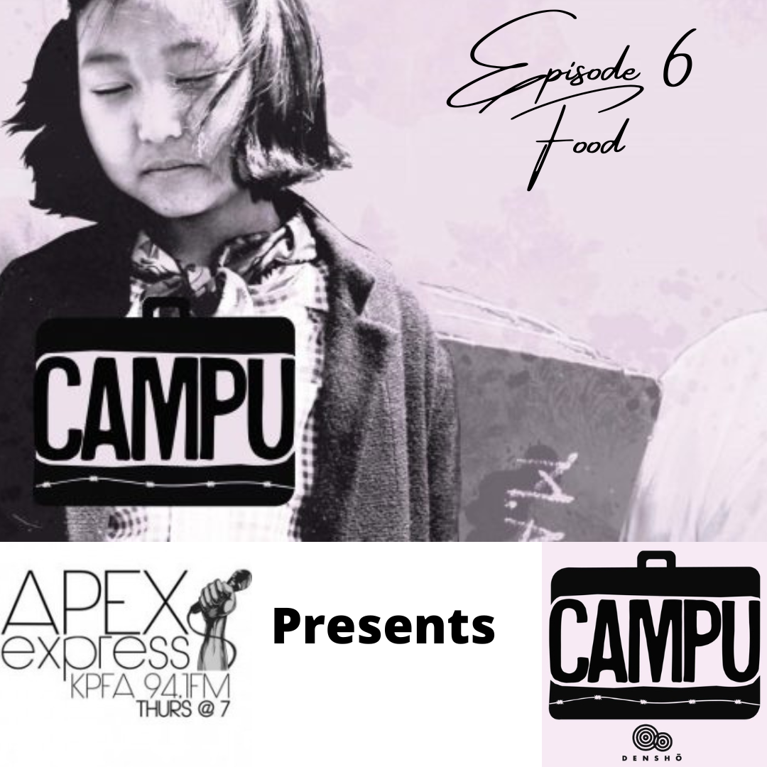 APEX Express - 8.11.22 - Campu's Food | KPFA