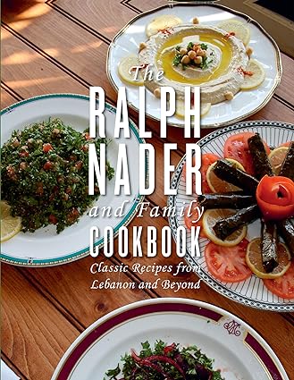 KPFA Special – Cooking with Ralph Nader: Family Recipes From Lebanon and Beyond