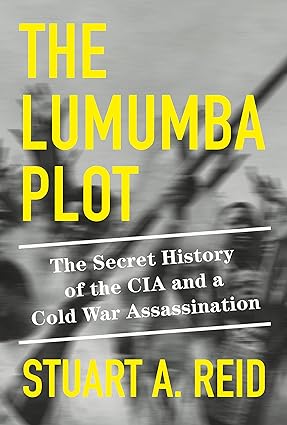 The CIA Backed Assassination of Patrice Lumumba