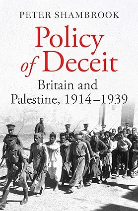 The Balfour Declaration: How the British Empire Broke Its promises to the People of Palestine