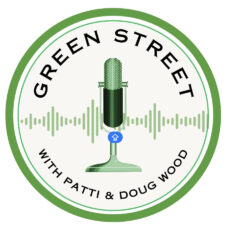 Green Street with Patti & Doug Wood